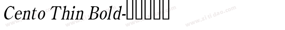Cento Thin Bold字体转换